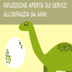 Riflessione aperta sui servizi all’infanzia 0-6 anni