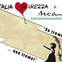 Se trema... non tremo! Arca e Italia Loves Sicurezza insieme il 21 settembre 2019 Se trema... non tremo! Arca e Italia Loves Sicurezza insieme il 21 settembre 2019
